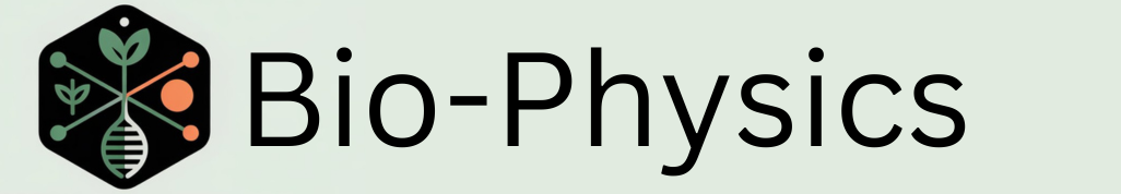Bio-Physics
